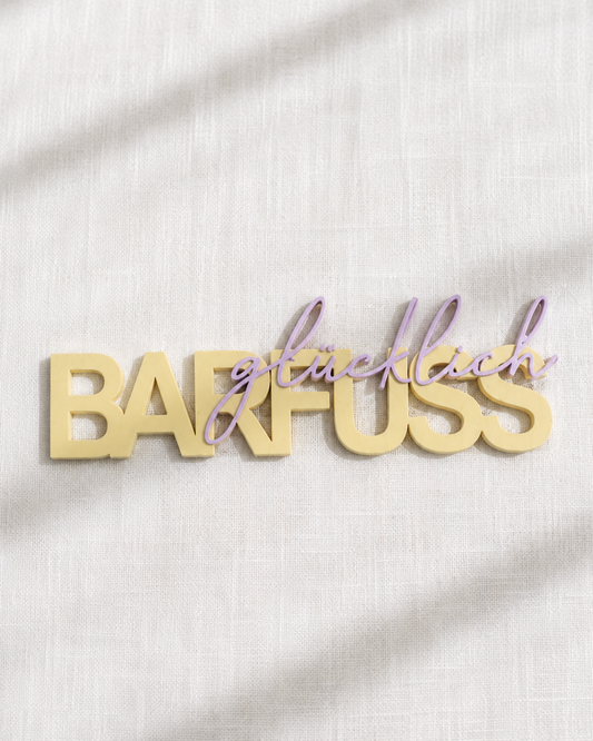 Barfuss glücklich – 3D-Schriftzug als Wohndeko & Geschenkidee